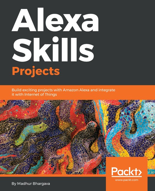 Alexa Skills Projects, Madhur Bhargava