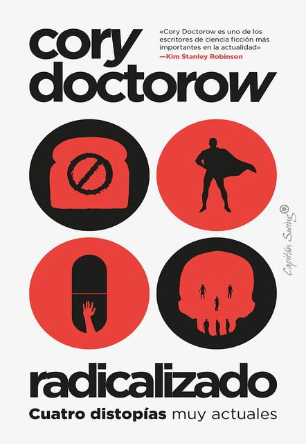 Radicalizado, Cory Doctorow