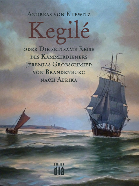 Kegilé, Andreas von Klewitz