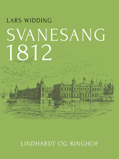 Svanesang 1812, Lars Widding