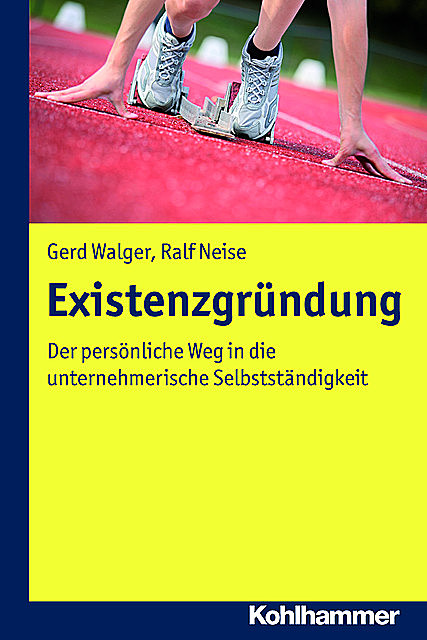 Existenzgründung, Gerd Walger, Ralf Neise