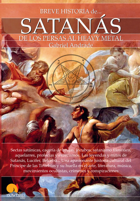 Breve historia de Satanás, Gabriel Andrade