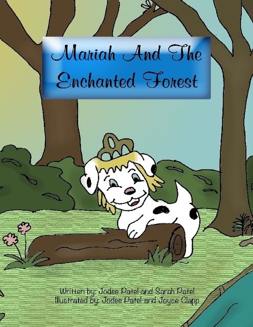 Mariah and the Enchanted Forest (Digital), Jodee Patel