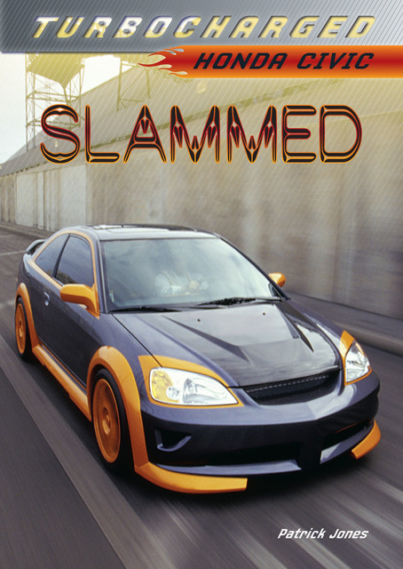 Slammed, Patrick Jones