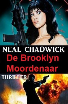 De Brooklyn Moordenaar: Thriller, Neal Chadwick