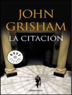 La Citación, John Grisham