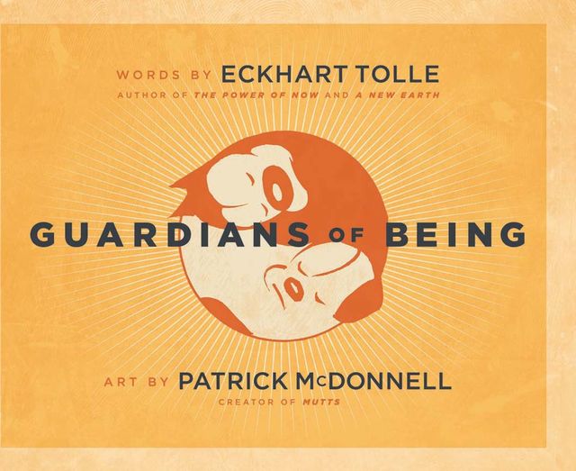Guardians of Being, Eckhart Tolle