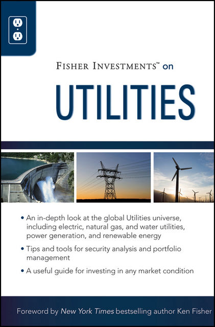 Fisher Investments on Utilities, Andrew Teufel, Theodore Gilliland