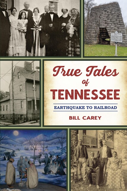 True Tales of Tennessee, Bill Carey
