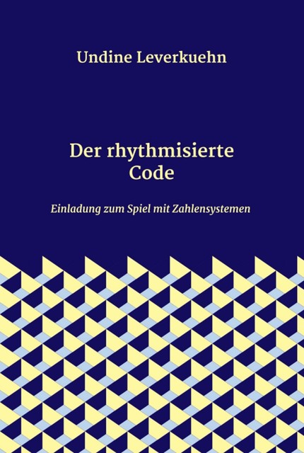 Der rhythmisierte Code, Undine Leverkuehn