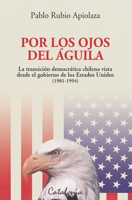 Por los ojos del águila, Pablo Rubio Apiolaza