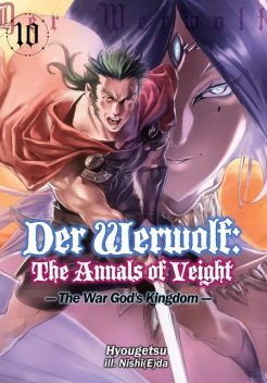 Der Werwolf: The Annals of Veight Volume 10, Hyougetsu