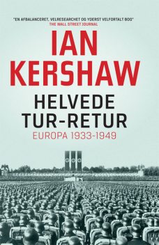 Helvede tur-retur, Ian Kershaw