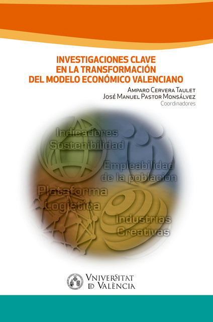 Investigaciones clave en la transformación del modelo económico valenciano, AAVV