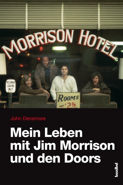 Mein Leben mit Jim Morrison und den Doors, John Densmore