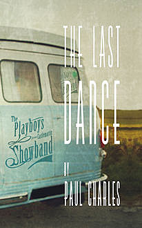 The Last Dance, Paul Charles