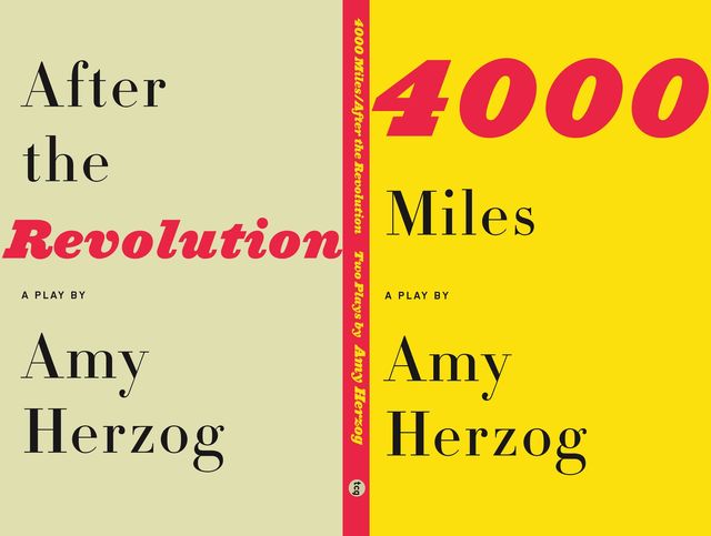 4000 Miles and After the Revolution, Amy Herzog