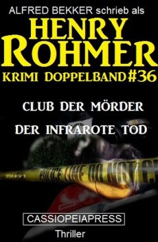Krimi Doppelband #36, Alfred Bekker, Henry Rohmer