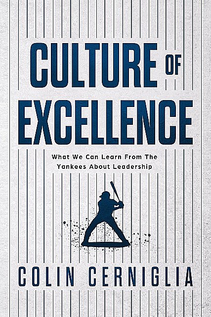 Culture of Excellence, Colin Cerniglia