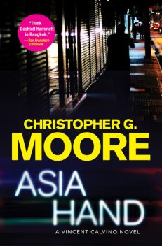 Asia Hand, Christopher Moore