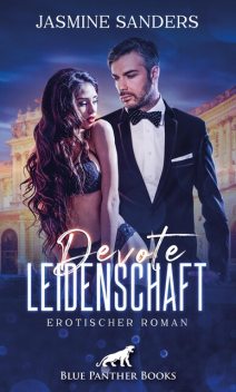Devote Leidenschaft | Erotischer Roman, Jasmine Sanders