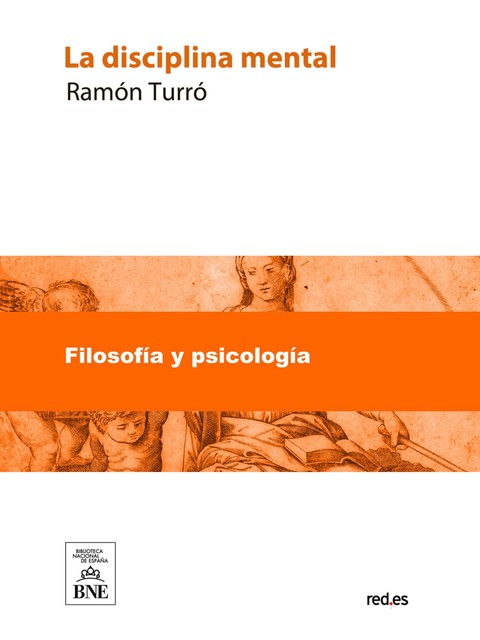 La disciplina mental, Ramón Turró