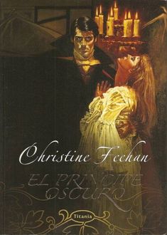 El Príncipe Oscuro, Christine Feehan