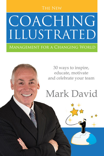 The New Coaching Illustrated, David Mark