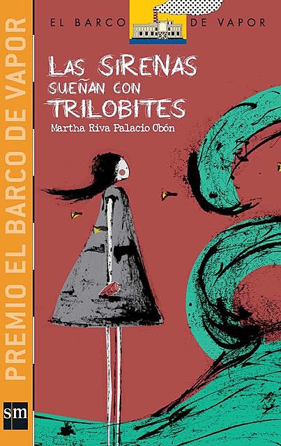 Las sirenas sueñan con trilobites, Martha Riva Palacio Obón