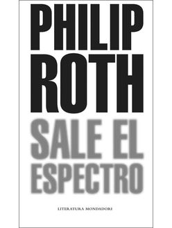 Sale El Espectro, Philip Roth