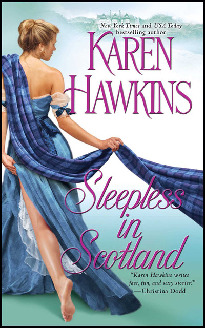 Sleepless in Scotland, Karen Hawkins