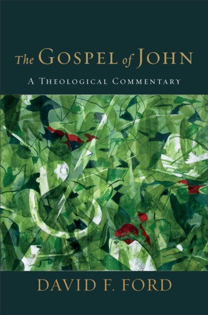 Gospel of John, David F. Ford