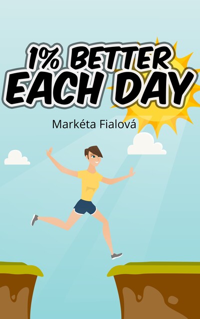 1% better each day, Markéta Fialová