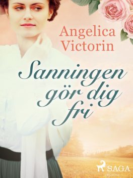 Sanningen gör dig fri, Angelica Victorin