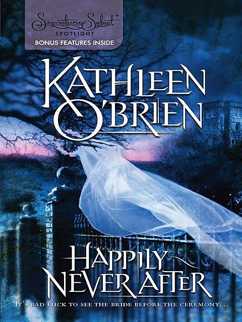 Happily Never After, Kathleen O'Brien