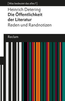 Die Öffentlichkeit der Literatur, Heinrich Detering