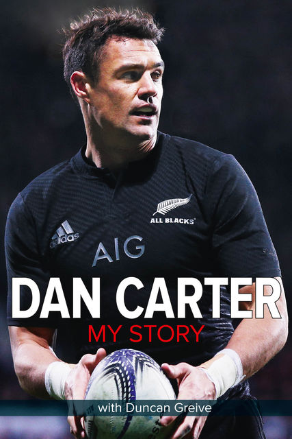 Dan Carter: My Story, Duncan Greive
