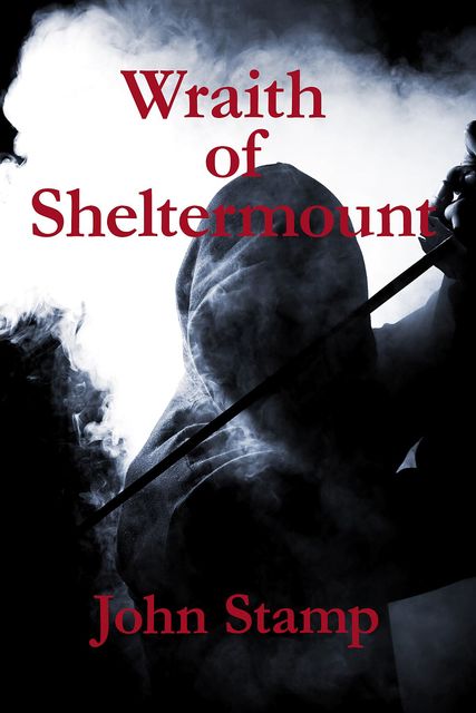 Wraith of Sheltermount, John Stamp