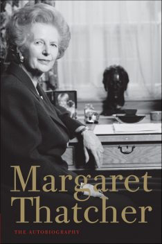 Margaret Thatcher: The Autobiography, Thatcher Margaret