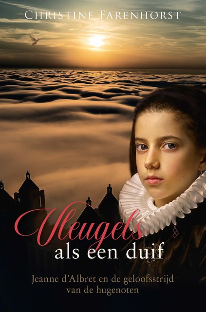 Vleugels als een duif, Christine Farenhorst