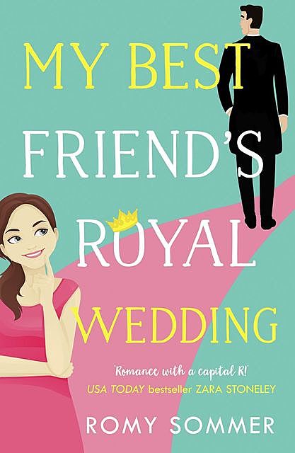 My Best Friend’s Royal Wedding, Romy Sommer