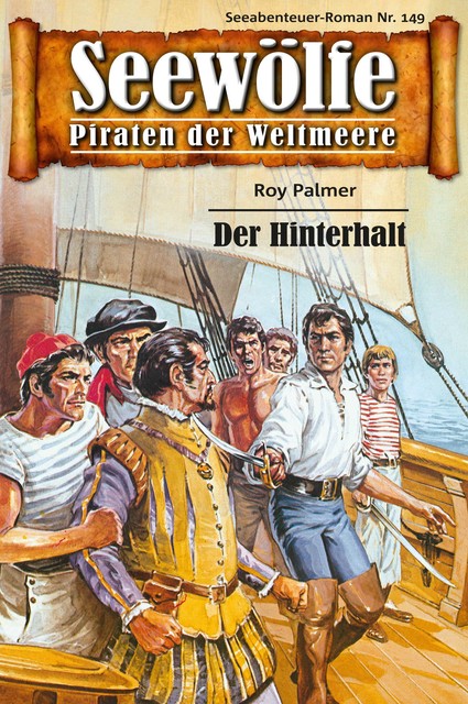 Seewölfe – Piraten der Weltmeere 149, Roy Palmer
