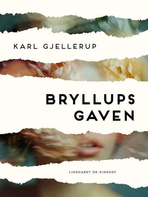 Bryllupsgaven, Karl Gjellerup