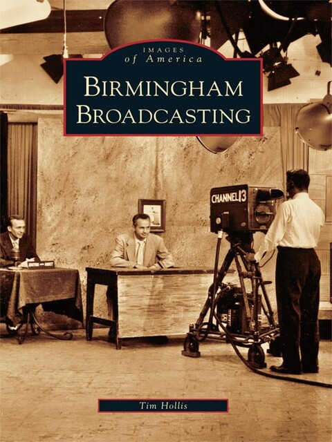 Birmingham Broadcasting, Tim Hollis