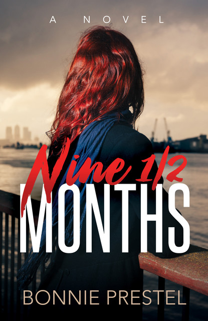 Nine ½ Months, Bonnie Prestel