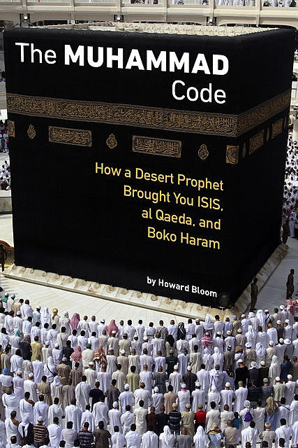 The Muhammad Code, Howard Bloom