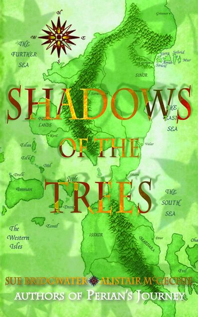 Shadows of the Trees, Alistair McGechie, Sue Bridgwater