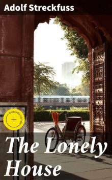 The Lonely House, Adolf Streckfuss