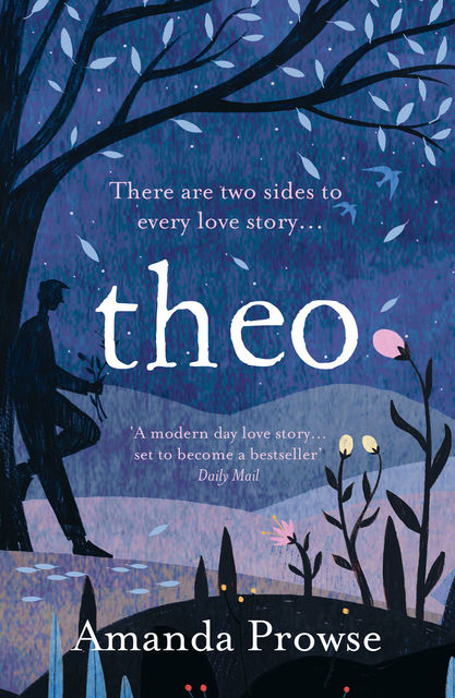 Theo: One Love, Two Stories, Amanda Prowse