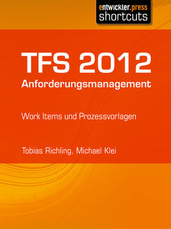 TFS 2012 Anforderungsmanagement, Tobias Richling